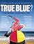True Blue?: On Being Australian