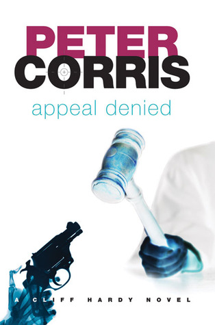 Appeal Denied (Cliff Hardy, #31)