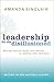 Leadership for the Disillus...