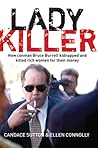 Ladykiller: How Conman Bruce Burrell Kidnapped and Killed Rich Women for Their Money