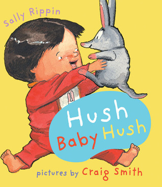 Hush Baby Hush (Paperback)