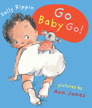 Go Baby Go! (Board Book)