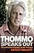 Thommo Speaks Out: The Auth...