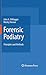 Forensic Podiatry: Principles and Methods