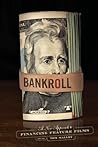 Bankroll, 2nd edition: A New Approach to Financing Feature Films