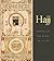 Hajj: Journey to the Heart ...