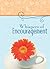 Whispers of Encouragement