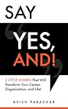 Say "Yes, And!": ...