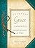 Everyday Grace (Spiritual Refreshment for Women)