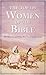 The Top 100 Women of the Bible (Top 100 Series)