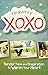 Heavenly XOXO: Tender Tales and Inspiration to Warm Your Heart