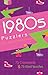 1980s Puzzlers: 75 Crosswords / 75 Word Searches