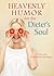 Heavenly Humor for the Dieter's Soul: 75 Low-Cal Inspirational Readings