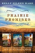 Prairie Promises: Three Unlikely Romances Bring Delight and Humor to Buttonwood, Nebraska