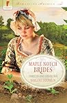 Maple Notch Brides by Darlene Franklin