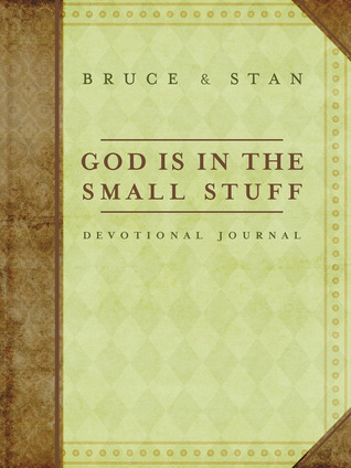 God Is in the Small Stuff: Devotional Journal