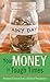Your Money in Tough Times: Personal Finance from a Biblical Perspective (VALUE BOOKS)