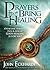 Prayers That Bring Healing by John Eckhardt