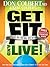 Get Fit and Live!: The simp...
