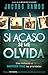 Si acaso se me olvida by Jacobo Ramos