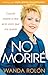 No Moriré: Cuando creerle a Dios es lo único que nos queda en la vida (Spanish Edition)