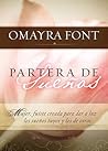 Partera de sueños: Mujer, fuiste creada para dar a luz los sueños tuyos y los de otros (Spanish Edition)