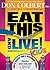 Eat This And Live For Kids:...