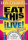Eat This And Live...