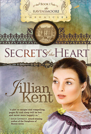 Secrets of the Heart (The Ravensmoore Chronicles #1)
