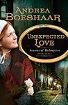 Unexpected Love (Seasons of Redemption, #3) Unexpected Love