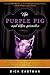 The Purple Pig and Other Miracles: How a Radical Band of Young Intercessors Tapped into the Supernatural, Shook Up the World, and Inspired Today’s Global Prayer Movements