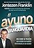 El ayuno de vanguardia: Recobre su pasión, recupere su sueño y restablezca su gozo (Spanish Edition)