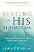 Resting In His Redemption by James P. Gills