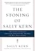 The Stoning of Sally Kern by Sally Kern