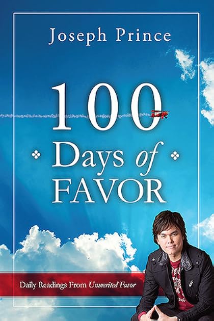 100 Days of Favor: Daily Readings From Unmerited Favor