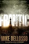 Frantic by Mike Dellosso