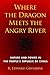 Where the Dragon Meets the ...