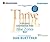 Thrive: Finding Happiness the Blue Zones Way: Seven Secrets from the World's Happiest People
