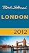 Rick Steves' London 2012 by Rick Steves