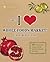 The I Love Whole Foods Market Cookbook: 150 Natural and Organic Meals that Won't Break the Bank