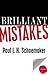 Brilliant Mistakes by Paul J.H. Schoemaker