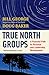True North Groups: A Powerf...