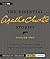 The Essential Agatha Christie Stories, Volume Two: Eighteen Famous Cases from the Queen of Mystery