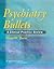 Psychiatry Bullets: A Clinical Practice Review
