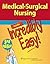 Medical-Surgical Nursing Made Incredibly Easy! by Lippincott Williams & Wilkins