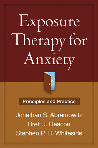 Exposure Therapy for Anxiety: Principles and Practice