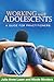 Working with Adolescents: A...