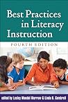Best Practices in Literacy Instruction by Lesley Mandel Morrow