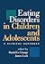 Eating Disorders in Children and Adolescents: A Clinical Handbook