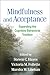 Mindfulness and Acceptance: Expanding the Cognitive-Behavioral Tradition